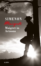 Georges Simenon - Maigret in Arizona