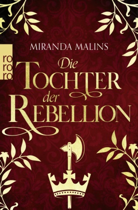 Miranda Malins - Die Tochter der Rebellion