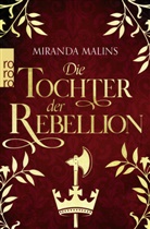 Miranda Malins - Die Tochter der Rebellion