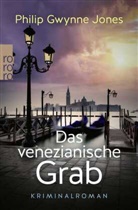 Philip Gwynne Jones - Das venezianische Grab