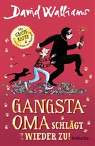 David Walliams, Tony Ross - Gangsta-Oma schlägt wieder zu!