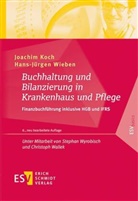 Joachim Koch, Joachim (Dip Koch, Hans-Jürgen Wieben, Hans-Jürgen (Prof. Dr.) Wieben, Christoph Wallek (Dr.), Wyrobisch - Buchhaltung und Bilanzierung in Krankenhaus und Pflege