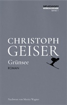 Christoph Geiser, Reidy, Julian Reidy, Moritz Wagner - Grünsee