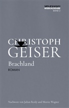 Christoph Geiser, Reidy, Julian Reidy, Moritz Wagner - Brachland