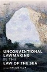 Natalie (Professor of Law and Arc Future Fe Klein, Natalie Klein, Klein Natalie - Unconventional Lawmaking in the Law of the Sea