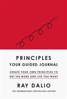 Ray Dalio, Dalio Ray - Principles: Your Guided Journal