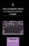 Michel Hockx, Michel Hockx - Literary Field of Twentieth Century China