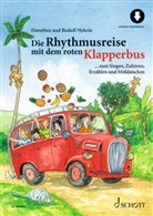 Dorothea Nykrin, Rudolf Nykrin, Stéffie Becker, Peter Nishitani - Die Rhythmusreise mit dem roten Klapperbus
