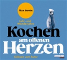 Max Strohe, Max Strohe - Kochen am offenen Herzen, 6 Audio-CD (Audio book)
