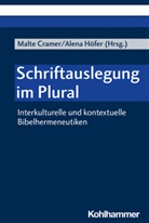 Malte Cramer, Höfer, Alena Höfer - Schriftauslegung im Plural