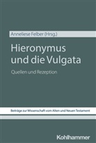Reinhard von Bendemann, Walter Dietrich, Anneliese Felber, Marlis Gielen, Ruth Scoralick, Ruth Scoralick u a... - Hieronymus und die Vulgata