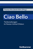 Thomas Klie, Kühn, Jakob Kühn - Ciao Bello