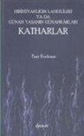 Esat Korkmaz - Katharlar