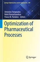 Antonios Fytopoulos, Panos M Pardalos, Panos M. Pardalos, Rohit Ramachandran - Optimization of Pharmaceutical Processes