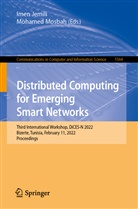 Imen Jemili, Mosbah, Mohamed Mosbah - Distributed Computing for Emerging Smart Networks