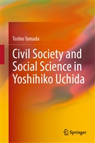 Toshio Yamada - Civil Society and Social Science in Yoshihiko Uchida