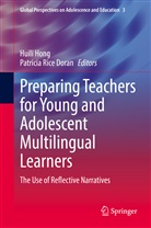 Patricia Rice Doran, Huili Hong, Rice Doran - Preparing Teachers for Young and Adolescent Multilingual Learners