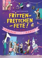 Ina Hattenhauer, Ina Hattenhauer - Frittenfrettchenfete - Die große Sprachspielparty
