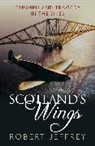 Robert Jeffrey, Jeffrey Robert - Scotland's Wings