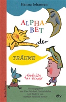 Hanna Johansen, Rotraut Susanne Berner, Uwe-Michael Gutzschhahn - Alphabet der Träume