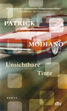Patrick Modiano - Unsichtbare Tinte