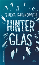 Julya Rabinowich - Hinter Glas