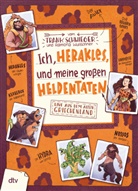 Frank Schwieger, Ramona Wultschner - Ich, Herakles, und meine großen Heldentaten. Live aus dem alten Griechenland