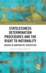 Solomon Oseghale Momoh, Solomon Oseghale (Legal Advisor At the Offi Momoh - Statelessness Determination Procedures and the Right to Nationality