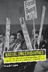 Danielle R. Olden - Racial Uncertainties