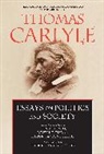 Thomas Carlyle, Lowell T. Frye, John M. Ulrich, Ulrich John M., Chris Ramon Vanden Bossche, Vanden Bossche Chris Ramon - Essays on Politics and Society