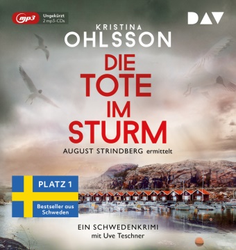Kristina Ohlsson, Uve Teschner - Die Tote im Sturm. August Strindberg ermittelt, 2 Audio-CD, 2 MP3 (Hörbuch) - Ungekürzte Lesung mit Uve Teschner (2 mp3-CDs)