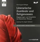 Karl August Böttiger, Jürgen Hentsch - Literarische Zustände und Zeitgenossen. Begegnungen und Gespräche im klassischen Weimar, 1 Audio-CD, 1 MP3 (Hörbuch)