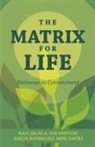 Kaylie Rodriguez and Mike Davies, Raju Hajela, Sue Newton - The Matrix for Life