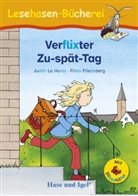 Judith Le Huray, Fides Friedeberg - Verflixter Zu-spät-Tag / Silbenhilfe