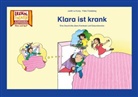 Fides Friedeberg, Judith Le Huray, Judith Le Huray, Fides Friedeberg - Klara ist krank / Kamishibai Bildkarten