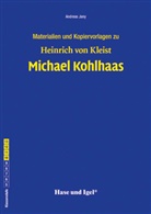 Andreas Jany, Heinrich von Kleist - Begleitmaterial: Michael Kohlhaas