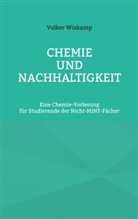 Volker Wiskamp - Chemie und Nachhaltigkeit
