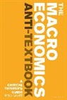 Anthony Myatt, Tony Myatt, Myatt Tony - The Macroeconomics Anti-Textbook