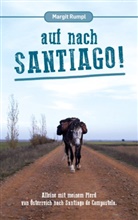 Margit Rumpl - Auf nach Santiago!
