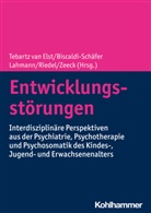 Monica Biscaldi-Schäfer, Claas Lahmann, Claas Lahmann u a, Andreas Riedel, Ludger Tebartz van Elst, Almut Zeeck - Entwicklungsstörungen