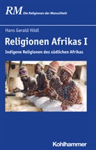 Hans Gerald Hödl, Peter Antes, Manfred Hutter, Jörg Rüpke, Jörg Rüpke u a, Bettina Schmidt - Religionen Afrikas I