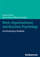Nale Lehmann-Willenbrock, Hannes Zacher, Lehmann-Willenbrock, Nale Lehmann-Willenbrock, Hannes Zacher - Work, Organizational, and Business Psychology