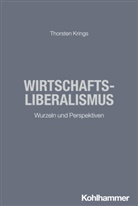 Thorsten Krings, Thorsten Krings - Wirtschaftsliberalismus