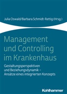 Julia Oswald, Schmidt-Rettig, Barbara Schmidt-Rettig - Management und Controlling im Krankenhaus