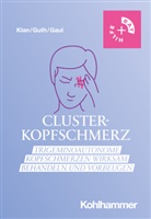 Charly Gaul, Anna-Lena Guth, Timo Klan - Clusterkopfschmerz
