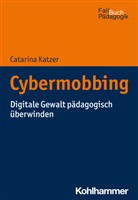 Catarina Katzer, Armin Castello - Cybermobbing