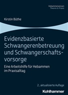 Kirstin Büthe - Evidenzbasierte Schwangerenbetreuung und Schwangerschaftsvorsorge
