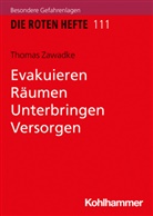 Thomas Zawadke - Evakuieren, Räumen, Unterbringen, Versorgen