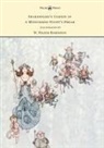 William Shakespeare, W Heath Robinson, W. Heath Robinson - Shakespeare's Comedy of A Midsummer-Night's Dream - Illustrated by W. Heath Robinson