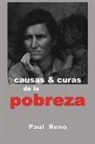 Paul Reno - Causas Y Curas de la Pobreza